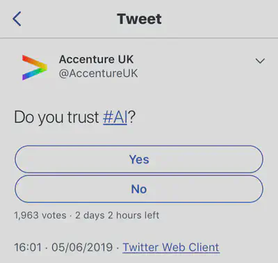A 2019 tweet from Accenture asked: 'Do you trust #AI?'